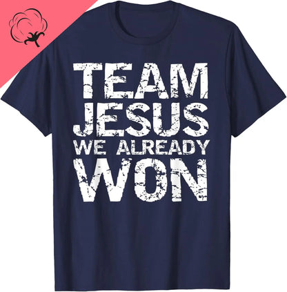Matching Christian Shirts for Men Team Jesus We Already Won T-Shirt Funny Shirt Mens Clothing Personalized Clothing Ropa Hombre